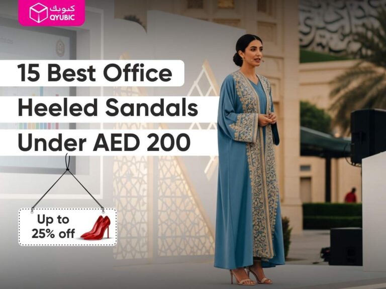 Presenter in blue embroidered abaya beside text ‘15 Best Office Heeled Sandals Under AED 200’ with ‘Up to 25% off’ tag – office heeled sandals for women
