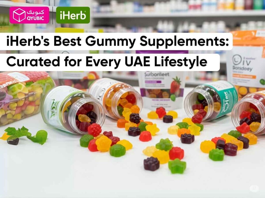 Various bottles of colorful gummy supplements, some spilled out, on a white surface with a blurred background of a pharmacy or supplement aisle. The image also displays the text "iHerb's Best Gummy Supplements: Curated for Every UAE Lifestyle" and features the QYUBIC and iHerb logos.