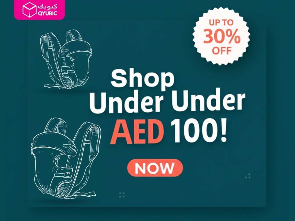 Line-art baby carrier on teal background with ‘Shop Under AED 100 Now!’ text, Qyubic logo, and ‘Up to 30% Off’ badge