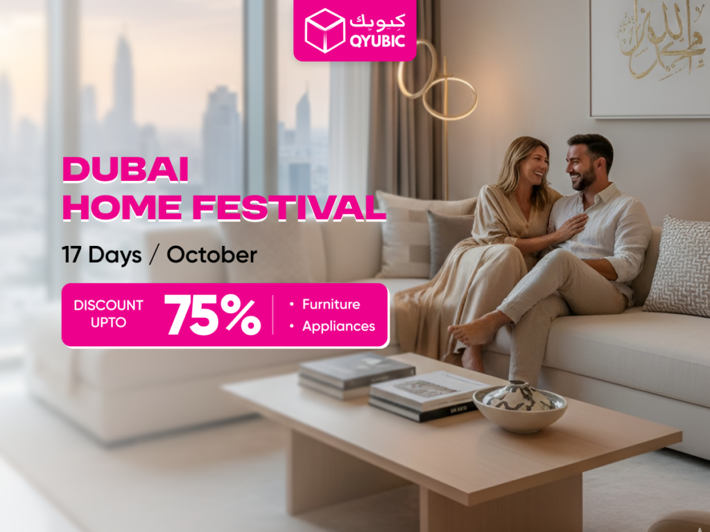 QYUBIC Dubai Home Festival, October - Up to 75% off on Furniture and Appliances. Image of a couple sitting in a modern living room with stylish furniture.