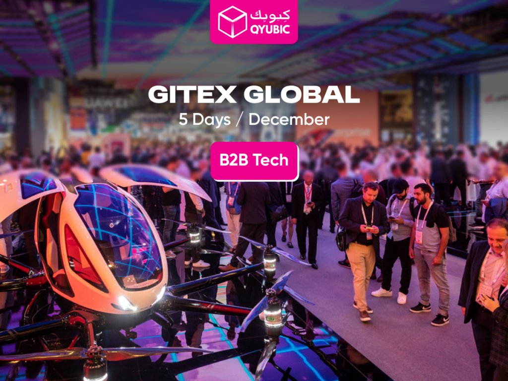 QYUBIC Gitex Global, December - B2B Tech deals. Image of futuristic tech gadgets and crowds at the event showcasing innovation and technology.