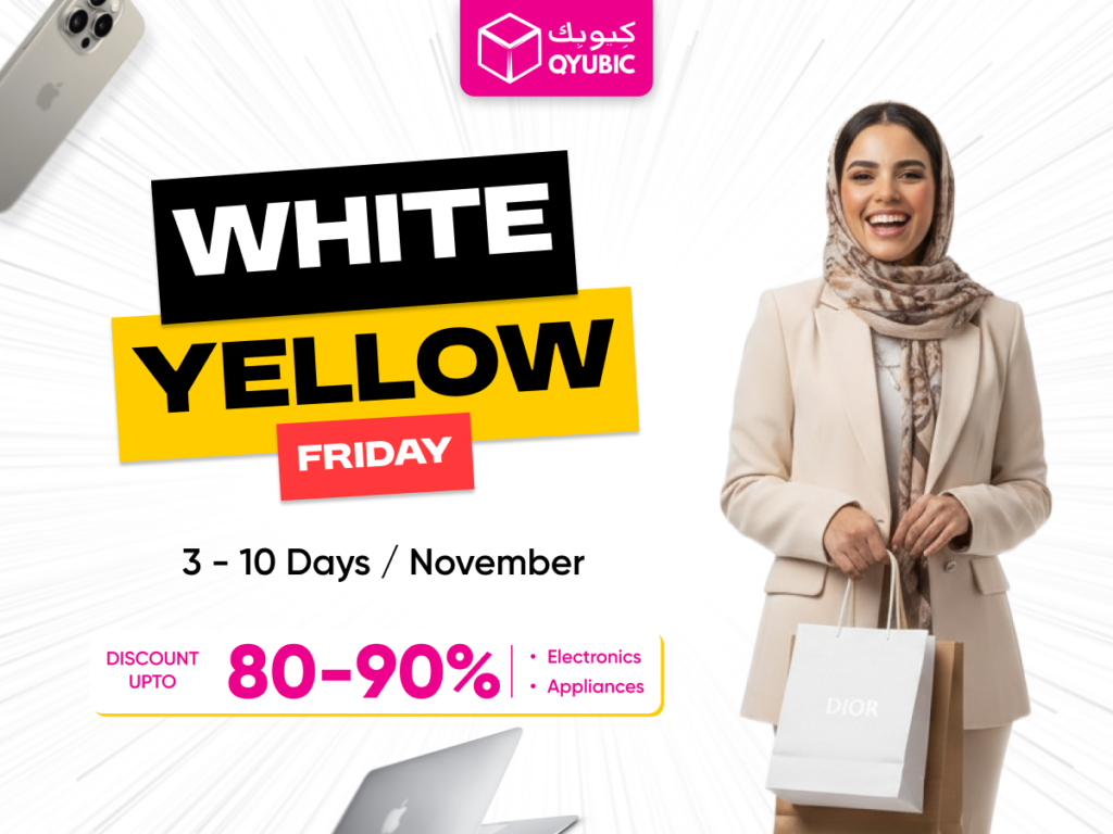 QYUBIC White Yellow Friday Sale, November - Discount up to 80-90% on Electronics and Appliances. Featuring a woman with a Dior shopping bag and vibrant sale text.