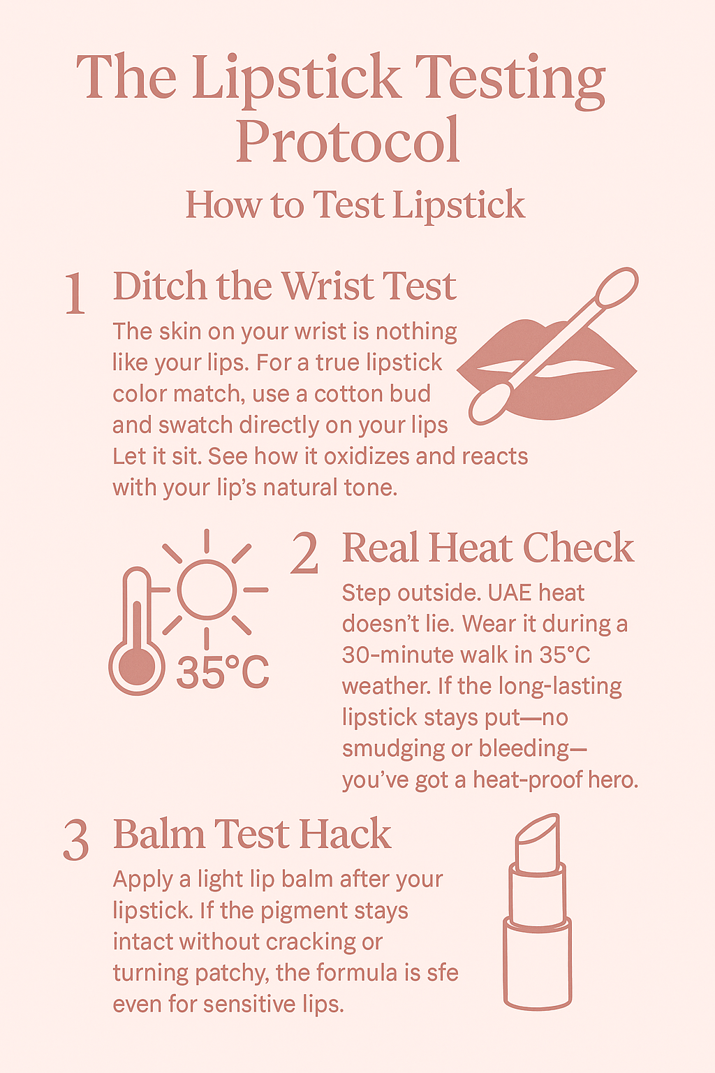 Stylish pink infographic explaining how to test lipstick shades properly, including ditching the wrist test, doing a heat check in 35°C UAE weather, and applying balm after lipstick. Perfect guide for finding the best lipstick shades for sensitive lips, long-lasting lipstick, and the perfect lipstick shade for me in hot climates