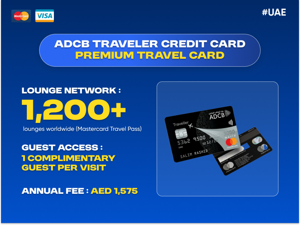 ADCB Traveller credit card offering Mastercard Travel Pass with access to 1200+ airport lounges worldwide and complimentary guest access in UAE.