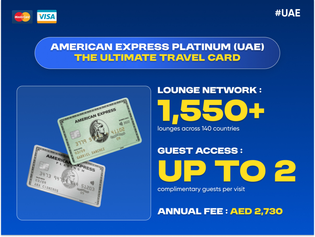 American Express Platinum credit card UAE offering airport lounge access to 1,550+ lounges worldwide with complimentary guest access and premium travel benefits.